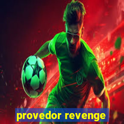 provedor revenge